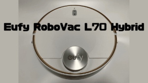ロボット掃除機「Eufy RoboVac L70 Hybrid」レビュー　マッピング機能ありのコスパ最強製品